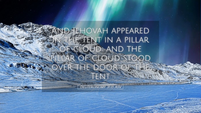 Picture 05 - Deuteronomy 31:15 ASV Desktop Wallpaper - And Jehovah appeared in the Tent in a pillar of - Desktop Bible Verse Wallpaper