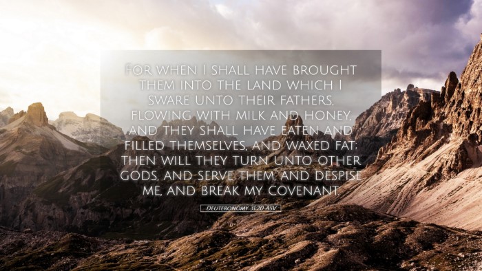 Picture 05 - Deuteronomy 31:20 ASV Desktop Wallpaper - For when I shall have brought them into the land - Desktop Bible Verse Wallpaper