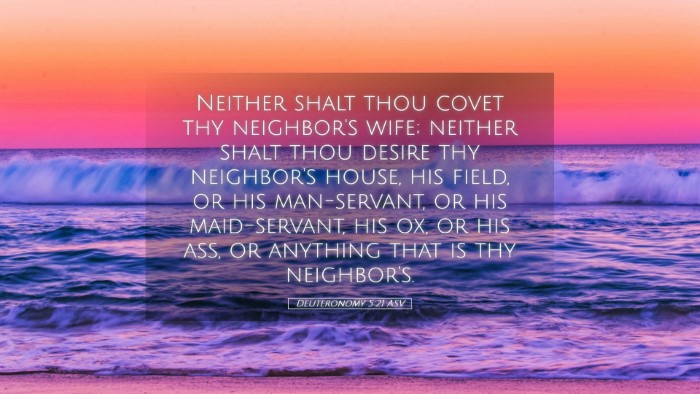 Picture 05 - Deuteronomy 5:21 ASV Desktop Wallpaper - Neither shalt thou covet thy neighbor's wife; - Desktop Bible Verse Wallpaper