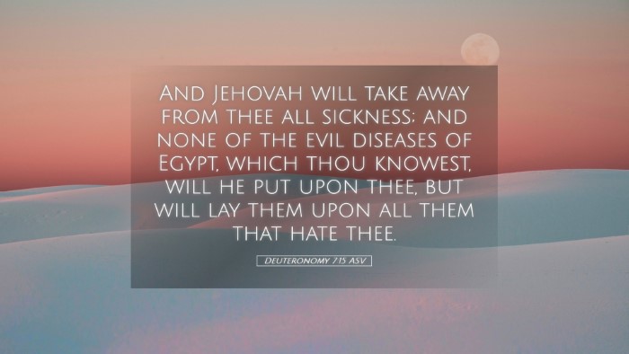 Picture 05 - Deuteronomy 7:15 ASV Desktop Wallpaper - And Jehovah will take away from thee all - Desktop Bible Verse Wallpaper