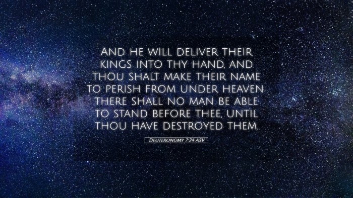 Picture 05 - Deuteronomy 7:24 ASV Desktop Wallpaper - And he will deliver their kings into thy hand, - Desktop Bible Verse Wallpaper