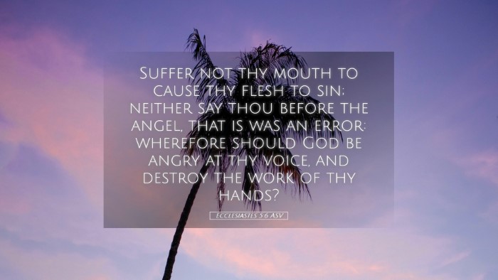 Picture 05 - Ecclesiastes 5:6 ASV Desktop Wallpaper - Suffer not thy mouth to cause thy flesh to sin; - Desktop Bible Verse Wallpaper