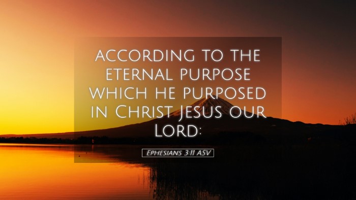 Picture 05 - Ephesians 3:11 ASV Desktop Wallpaper - according to the eternal purpose which he - Desktop Bible Verse Wallpaper