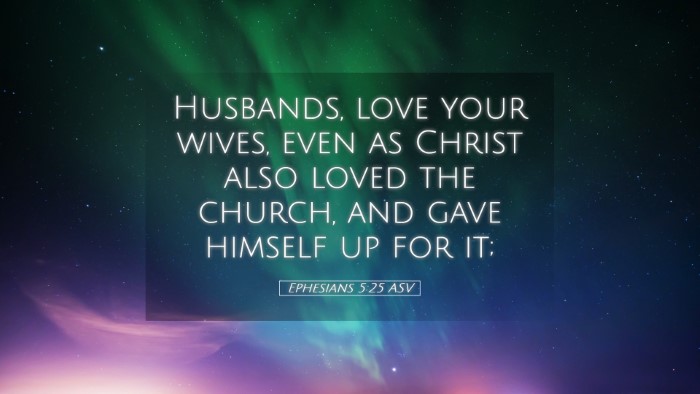 Picture 05 - Ephesians 5:25 ASV Desktop Wallpaper - Husbands, love your wives, even as Christ also - Desktop Bible Verse Wallpaper
