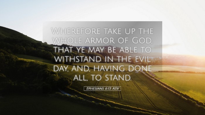 Picture 05 - Ephesians 6:13 ASV Desktop Wallpaper - Wherefore take up the whole armor of God, that ye - Desktop Bible Verse Wallpaper