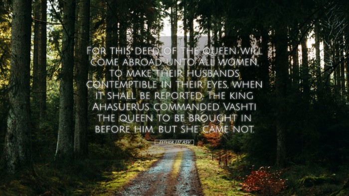 Picture 05 - Esther 1:17 ASV Desktop Wallpaper - For this deed of the queen will come abroad unto - Desktop Bible Verse Wallpaper