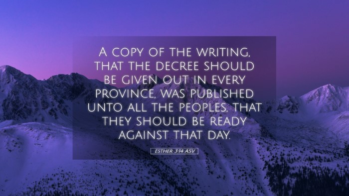 Picture 05 - Esther 3:14 ASV Desktop Wallpaper - A copy of the writing, that the decree should be - Desktop Bible Verse Wallpaper