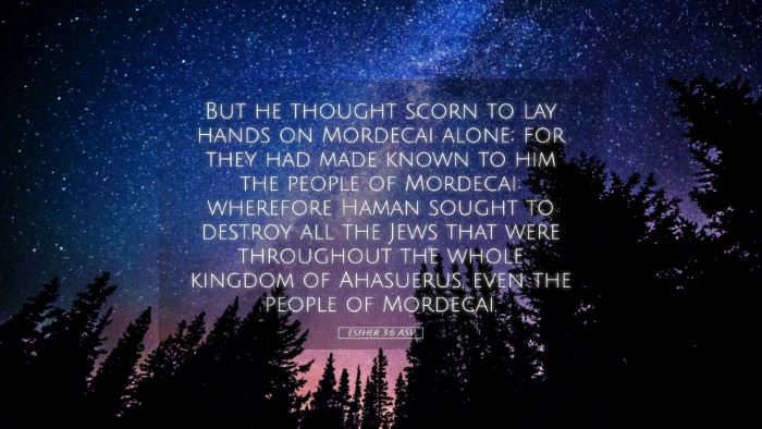 Picture 05 - Esther 3:6 ASV Desktop Wallpaper - But he thought scorn to lay hands on Mordecai - Desktop Bible Verse Wallpaper