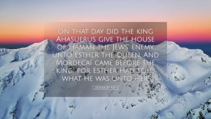 Picture 05 - Esther 8:1 ASV Desktop Wallpaper - On that day did the king Ahasuerus give the house - Desktop Bible Verse Wallpaper