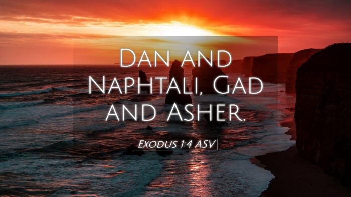 Picture 05 - Exodus 1:4 ASV Desktop Wallpaper - Dan and Naphtali, Gad and - Desktop Bible Verse Wallpaper