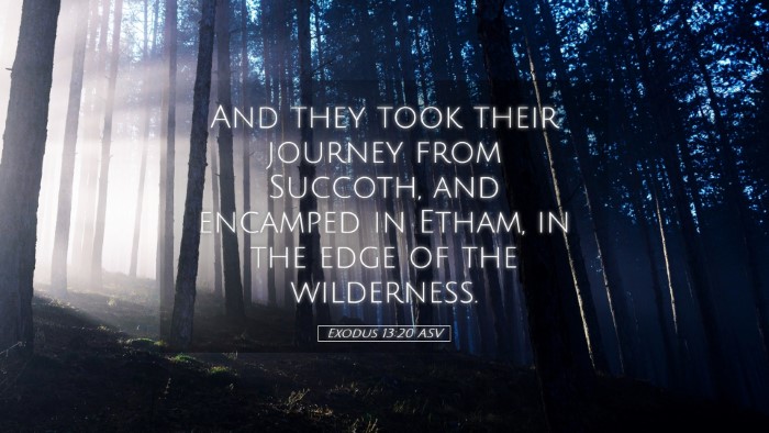 Picture 05 - Exodus 13:20 ASV Desktop Wallpaper - And they took their journey from Succoth, and - Desktop Bible Verse Wallpaper