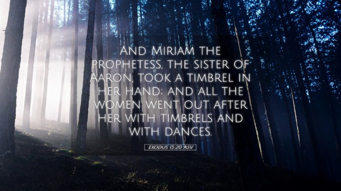 Picture 05 - Exodus 15:20 ASV Desktop Wallpaper - And Miriam the prophetess, the sister of Aaron, - Desktop Bible Verse Wallpaper