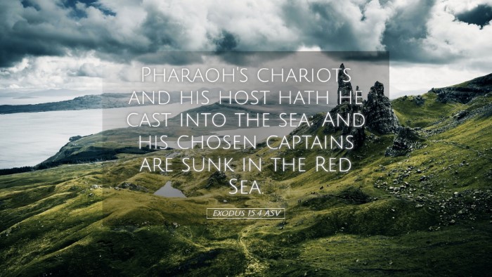 Picture 05 - Exodus 15:4 ASV Desktop Wallpaper - Pharaoh's chariots and his host hath he cast into - Desktop Bible Verse Wallpaper