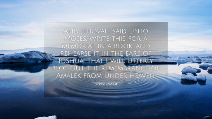 Picture 05 - Exodus 17:14 ASV Desktop Wallpaper - And Jehovah said unto Moses, Write this for a - Desktop Bible Verse Wallpaper