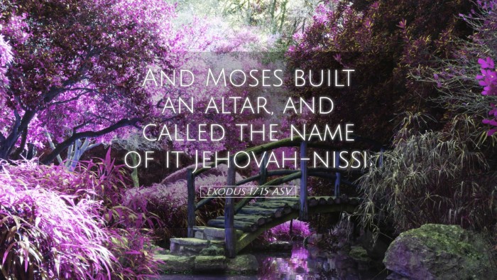 Picture 05 - Exodus 17:15 ASV Desktop Wallpaper - And Moses built an altar, and called the name of - Desktop Bible Verse Wallpaper
