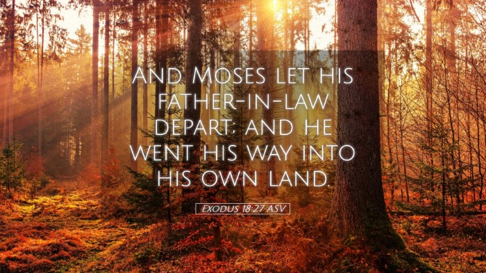 Picture 05 - Exodus 18:27 ASV Desktop Wallpaper - And Moses let his father-in-law depart; and he - Desktop Bible Verse Wallpaper