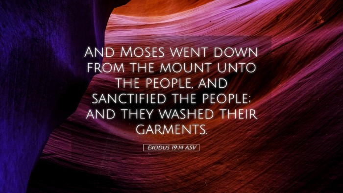 Picture 05 - Exodus 19:14 ASV Desktop Wallpaper - And Moses went down from the mount unto the - Desktop Bible Verse Wallpaper
