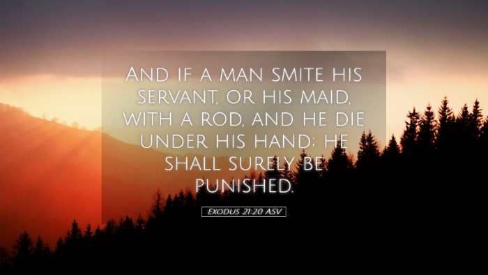 Picture 05 - Exodus 21:20 ASV Desktop Wallpaper - And if a man smite his servant, or his maid, with - Desktop Bible Verse Wallpaper