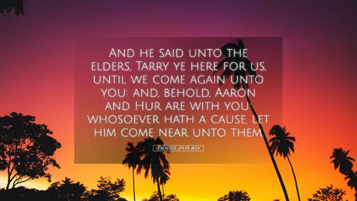 Picture 05 - Exodus 24:14 ASV Desktop Wallpaper - And he said unto the elders, Tarry ye here for - Desktop Bible Verse Wallpaper