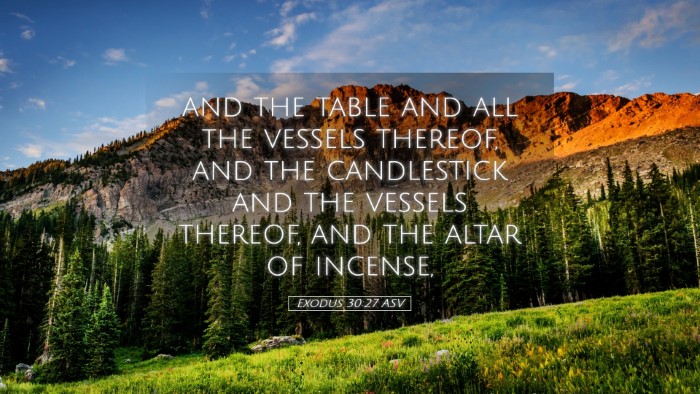 Picture 05 - Exodus 30:27 ASV Desktop Wallpaper - and the table and all the vessels thereof, and - Desktop Bible Verse Wallpaper