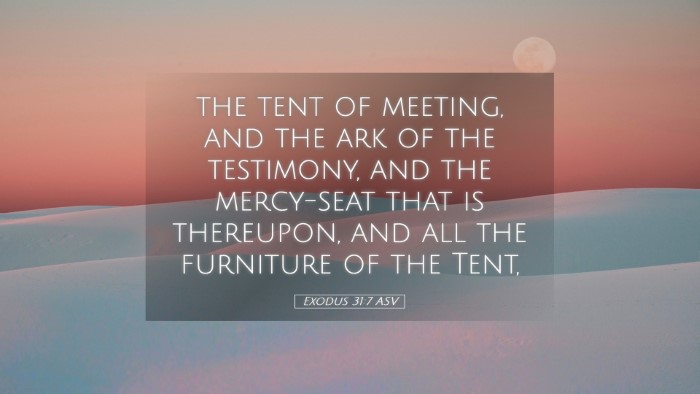 Picture 05 - Exodus 31:7 ASV Desktop Wallpaper - the tent of meeting, and the ark of the - Desktop Bible Verse Wallpaper