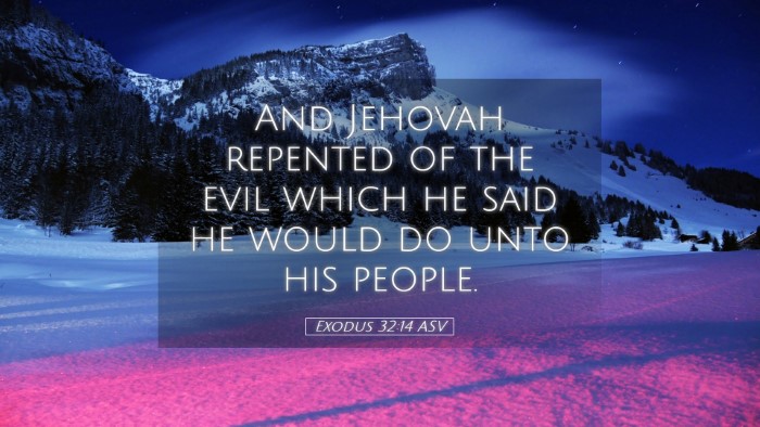 Picture 05 - Exodus 32:14 ASV Desktop Wallpaper - And Jehovah repented of the evil which he said he - Desktop Bible Verse Wallpaper