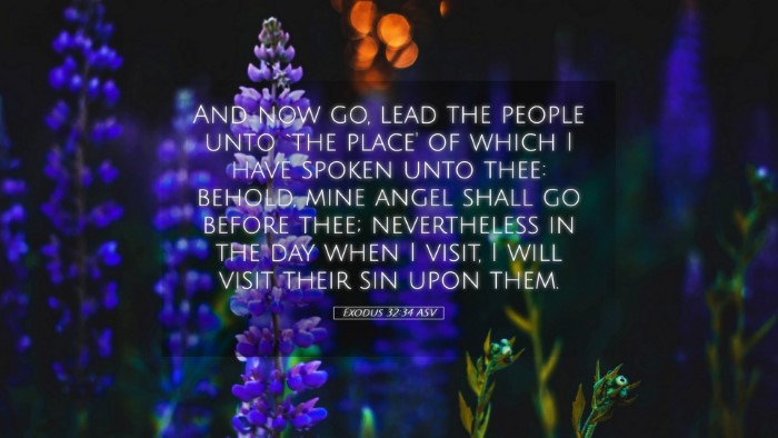 Picture 05 - Exodus 32:34 ASV Desktop Wallpaper - And now go, lead the people unto `the place' of - Desktop Bible Verse Wallpaper