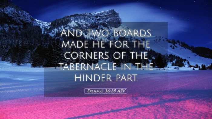 Picture 05 - Exodus 36:28 ASV Desktop Wallpaper - And two boards made he for the corners of the - Desktop Bible Verse Wallpaper