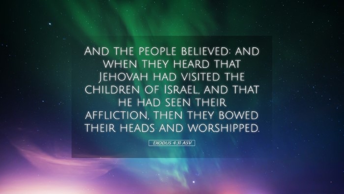 Picture 05 - Exodus 4:31 ASV Desktop Wallpaper - And the people believed: and when they heard that - Desktop Bible Verse Wallpaper