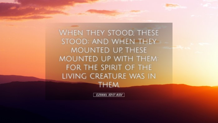 Picture 05 - Ezekiel 10:17 ASV Desktop Wallpaper - When they stood, these stood; and when they - Desktop Bible Verse Wallpaper
