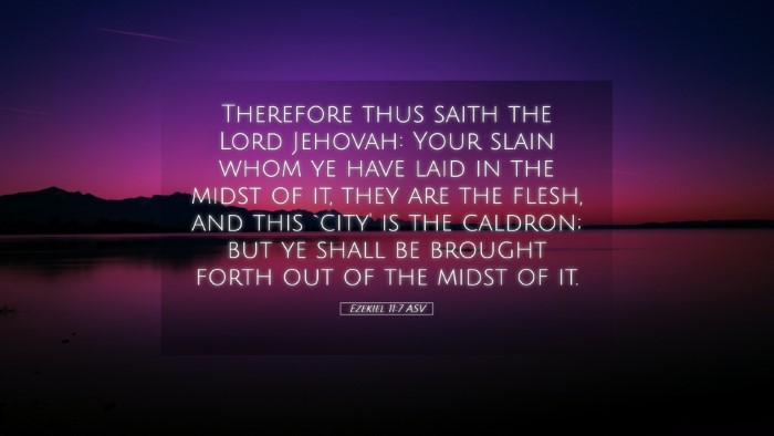 Picture 05 - Ezekiel 11:7 ASV Desktop Wallpaper - Therefore thus saith the Lord Jehovah: Your slain - Desktop Bible Verse Wallpaper