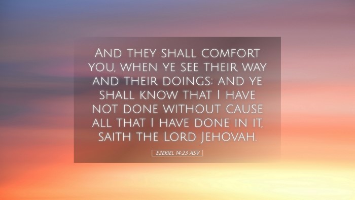 Picture 05 - Ezekiel 14:23 ASV Desktop Wallpaper - And they shall comfort you, when ye see their way - Desktop Bible Verse Wallpaper