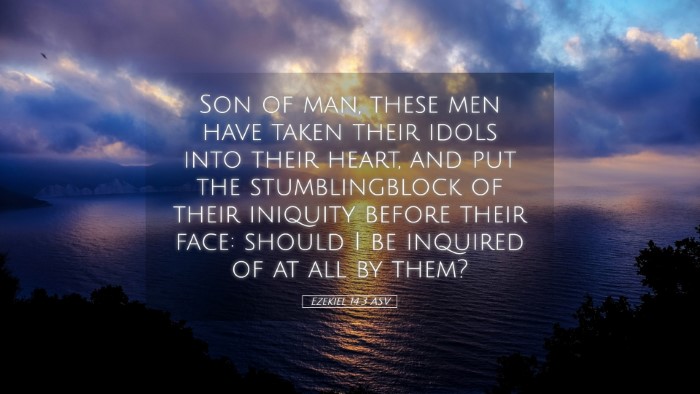 Picture 05 - Ezekiel 14:3 ASV Desktop Wallpaper - Son of man, these men have taken their idols into - Desktop Bible Verse Wallpaper