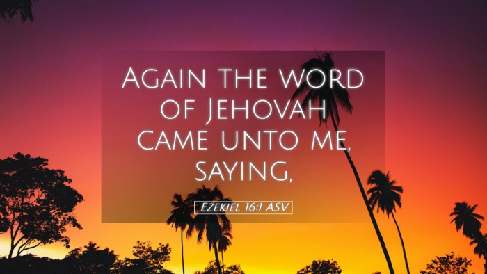 Picture 05 - Ezekiel 16:1 ASV Desktop Wallpaper - Again the word of Jehovah came unto me, - Desktop Bible Verse Wallpaper