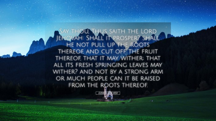 Picture 05 - Ezekiel 17:9 ASV Desktop Wallpaper - Say thou, Thus saith the Lord Jehovah: Shall it - Desktop Bible Verse Wallpaper