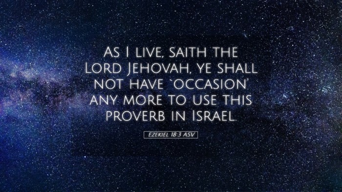 Picture 05 - Ezekiel 18:3 ASV Desktop Wallpaper - As I live, saith the Lord Jehovah, ye shall not - Desktop Bible Verse Wallpaper