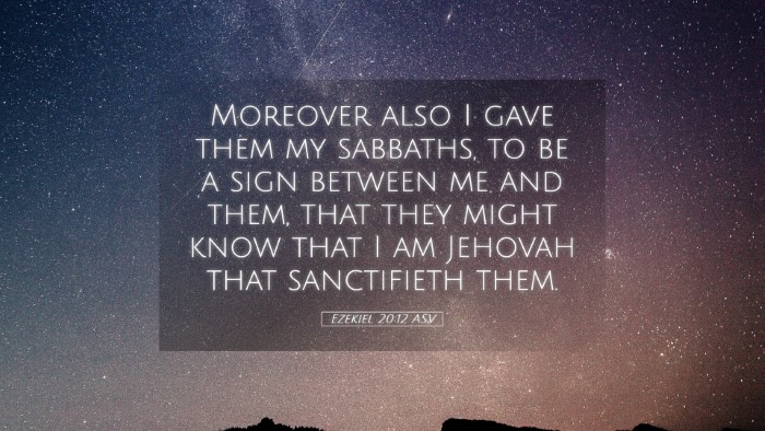 Picture 05 - Ezekiel 20:12 ASV Desktop Wallpaper - Moreover also I gave them my sabbaths, to be a - Desktop Bible Verse Wallpaper
