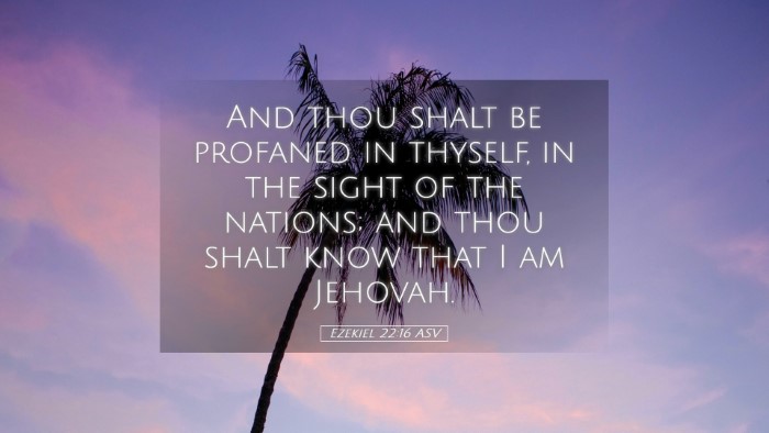 Picture 05 - Ezekiel 22:16 ASV Desktop Wallpaper - And thou shalt be profaned in thyself, in the - Desktop Bible Verse Wallpaper