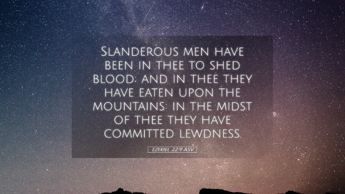 Picture 05 - Ezekiel 22:9 ASV Desktop Wallpaper - Slanderous men have been in thee to shed blood; - Desktop Bible Verse Wallpaper