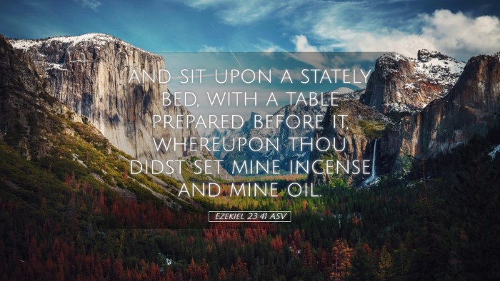 Picture 05 - Ezekiel 23:41 ASV Desktop Wallpaper - and sit upon a stately bed, with a table prepared - Desktop Bible Verse Wallpaper