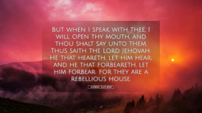 Picture 05 - Ezekiel 3:27 ASV Desktop Wallpaper - But when I speak with thee, I will open thy - Desktop Bible Verse Wallpaper