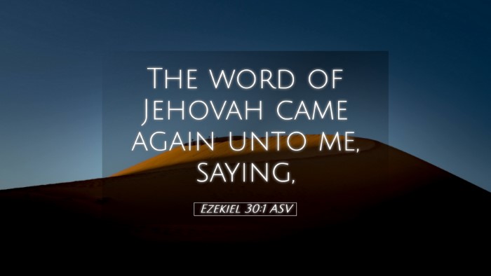 Picture 05 - Ezekiel 30:1 ASV Desktop Wallpaper - The word of Jehovah came again unto me, - Desktop Bible Verse Wallpaper