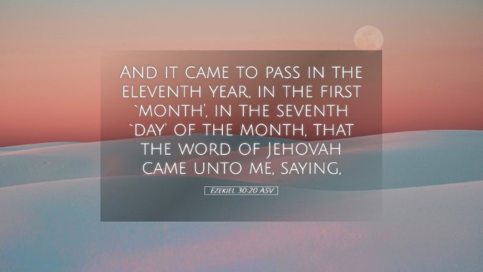 Picture 05 - Ezekiel 30:20 ASV Desktop Wallpaper - And it came to pass in the eleventh year, in the - Desktop Bible Verse Wallpaper