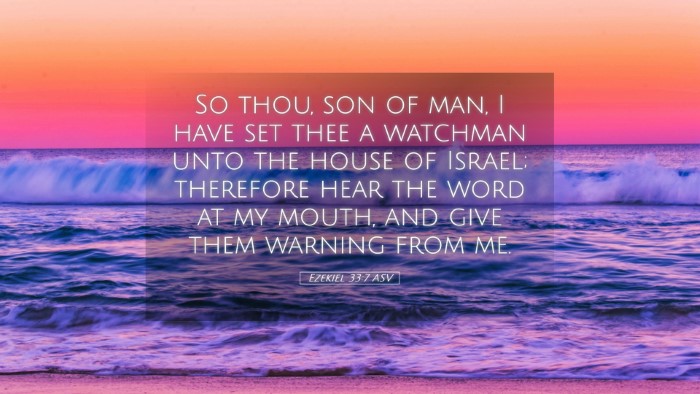 Picture 05 - Ezekiel 33:7 ASV Desktop Wallpaper - So thou, son of man, I have set thee a watchman - Desktop Bible Verse Wallpaper