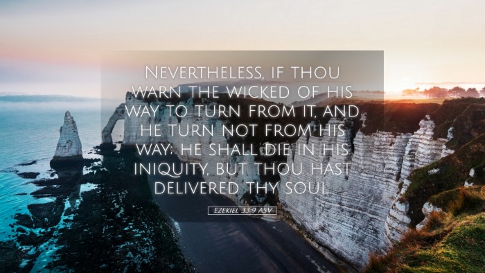 Picture 05 - Ezekiel 33:9 ASV Desktop Wallpaper - Nevertheless, if thou warn the wicked of his way - Desktop Bible Verse Wallpaper