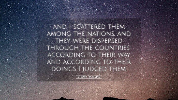Picture 05 - Ezekiel 36:19 ASV Desktop Wallpaper - and I scattered them among the nations, and they - Desktop Bible Verse Wallpaper
