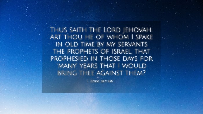 Picture 05 - Ezekiel 38:17 ASV Desktop Wallpaper - Thus saith the Lord Jehovah: Art thou he of whom - Desktop Bible Verse Wallpaper
