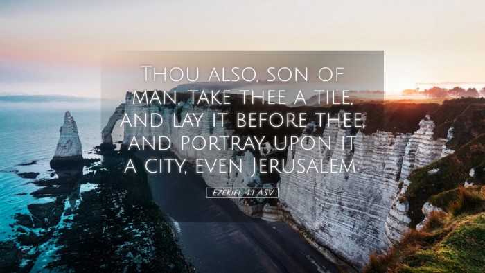 Picture 05 - Ezekiel 4:1 ASV Desktop Wallpaper - Thou also, son of man, take thee a tile, and lay - Desktop Bible Verse Wallpaper