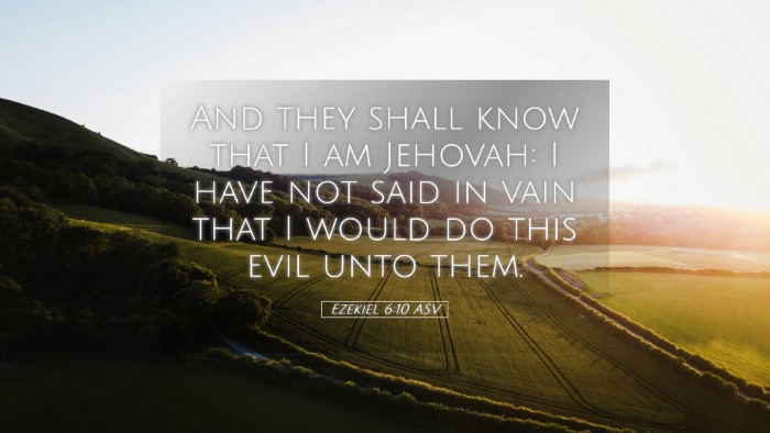 Picture 05 - Ezekiel 6:10 ASV Desktop Wallpaper - And they shall know that I am Jehovah: I have not - Desktop Bible Verse Wallpaper