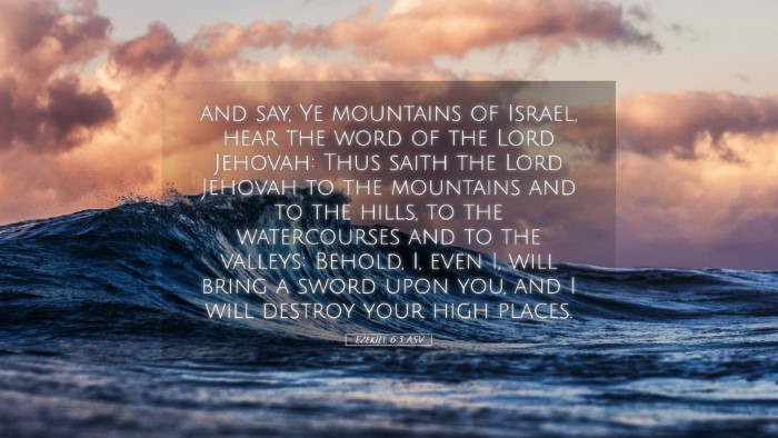 Picture 05 - Ezekiel 6:3 ASV Desktop Wallpaper - and say, Ye mountains of Israel, hear the word of - Desktop Bible Verse Wallpaper
